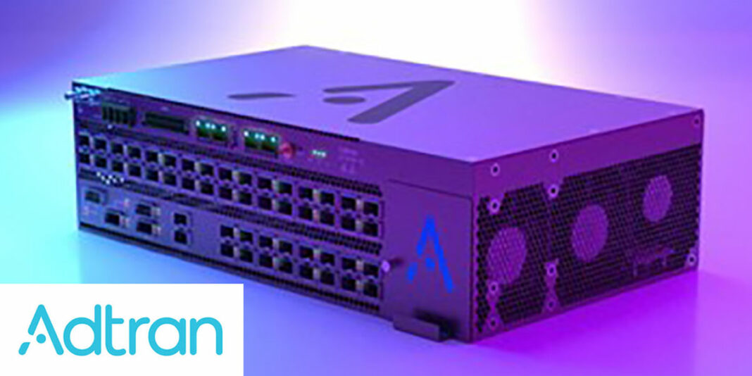 Adtran’s nextgen fiber access platform quickens scales rollouts
