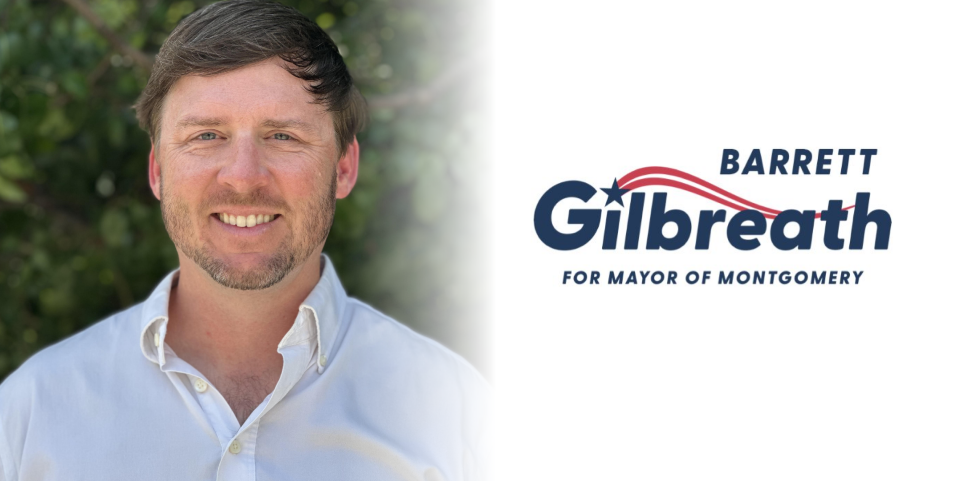 Barrett Gilbreath We can transform Montgomery into a city with pride