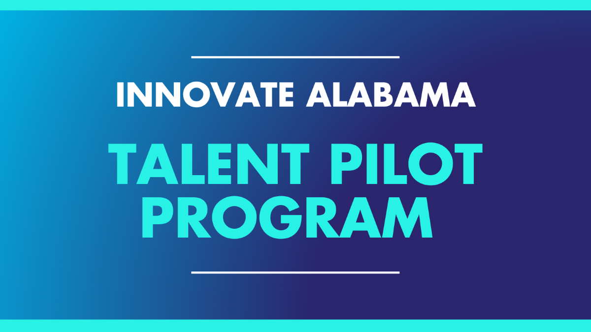 Innovate Alabama Talent Pilot Program application portal closing tomorrow