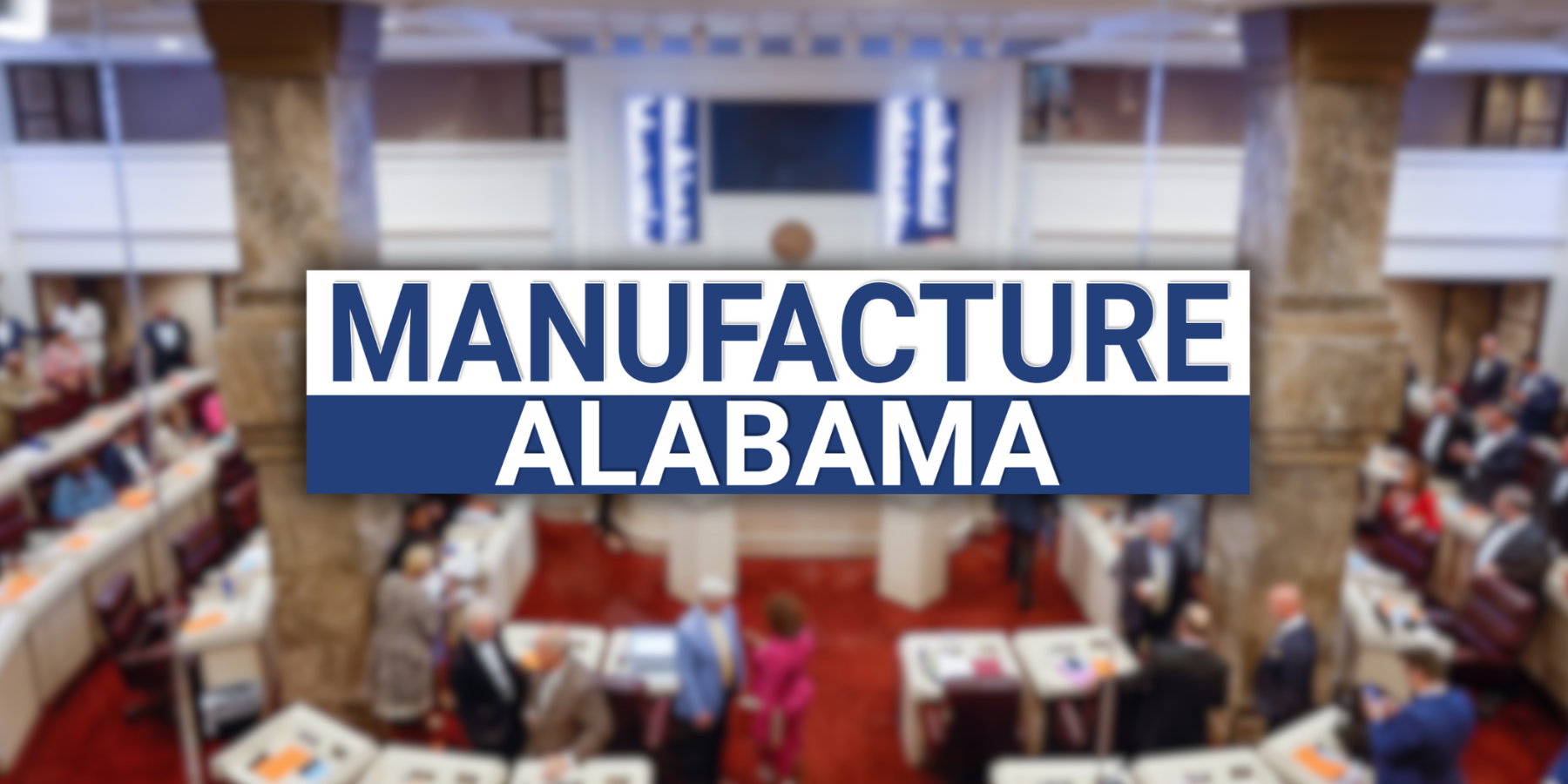 Manufacture Alabama endorses slate of Alabama House candidates ahead of 2026 election